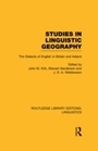 Cover: Studies in Linguistic Geography (RLE Linguistics D: English Linguistics) - Routledge