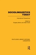 Cover: Sociolinguistics Today (RLE Linguistics C: Applied Linguistics) - Routledge