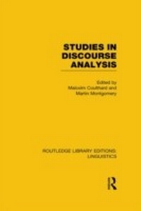 Enlarge image Cover: Studies in Discourse Analysis (RLE Linguistics B: Grammar) - Routledge