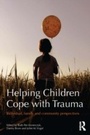 Cover: Helping Children Cope with Trauma - Routledge