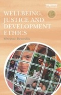 Cover: Wellbeing, Justice and Development Ethics - Routledge