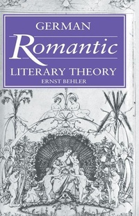 Enlarge image Cover: German Romantic Literary Theory - Cambridge University Press