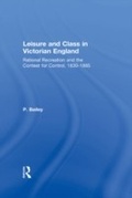 Cover: Leisure and Class in Victorian England - Routledge