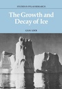 Cover: The Growth and Decay of Ice - Cambridge University Press
