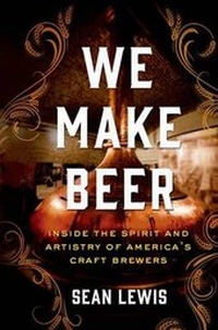 Abbildung von: We Make Beer - St. Martin's Press