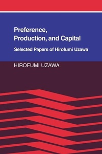 Enlarge image Cover: Preference, Production and Capital - Cambridge University Press