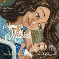 Enlarge image Cover: Mama's Milkies - Lulu.com