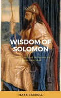 Cover: Wisdom of Solomon - Mark Carroll