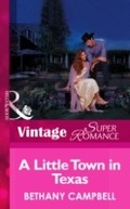 Cover: A Little Town In Texas - Mills & Boon