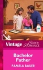 Cover: Bachelor Father - Mills & Boon