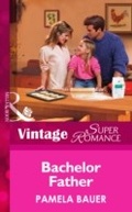 Cover: Bachelor Father - Mills & Boon