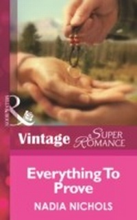Enlarge image Cover: Everything To Prove - Mills & Boon