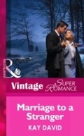 Cover: Marriage To A Stranger - Mills & Boon