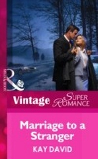 Enlarge image Cover: Marriage To A Stranger - Mills & Boon