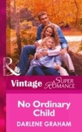 Cover: No Ordinary Child - Mills & Boon
