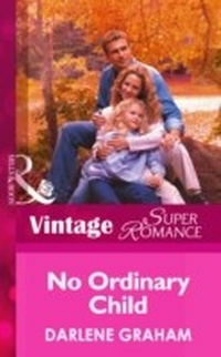 Enlarge image Cover: No Ordinary Child - Mills & Boon