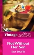 Cover: Not Without Her Son - Mills & Boon