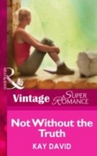 Enlarge image Cover: Not Without The Truth - Mills & Boon