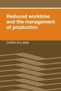 Cover: Reduced Worktime and the Management of Production - Cambridge University Press