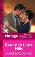 Cover: Return To Little Hills - Mills & Boon