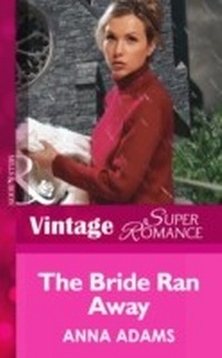 Enlarge image Cover: The Bride Ran Away - Mills & Boon