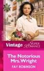 Cover: The Notorious Mrs. Wright - Mills & Boon