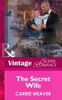 Enlarge image Cover: The Secret Wife - Mills & Boon