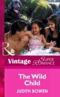 Cover: The Wild Child - Mills & Boon