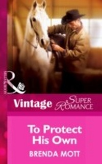 Enlarge image Cover: To Protect His Own - Mills & Boon