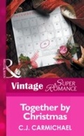 Cover: Together by Christmas - Mills & Boon