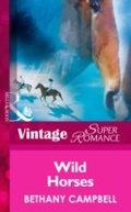 Cover: Wild Horses - Mills & Boon