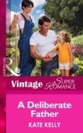 Cover: A Deliberate Father - Mills & Boon