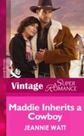 Cover: Maddie Inherits a Cowboy - Mills & Boon
