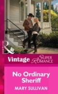 Cover: No Ordinary Sheriff - Mills & Boon