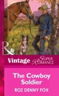 Enlarge image Cover: The Cowboy Soldier - Mills & Boon