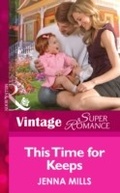 Cover: This Time For Keeps - Mills & Boon