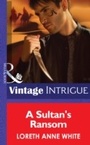 Cover: A Sultan's Ransom - Mills & Boon