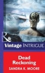 Cover: Dead Reckoning - Mills & Boon