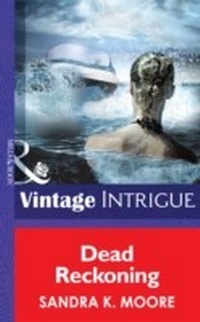 Enlarge image Cover: Dead Reckoning - Mills & Boon