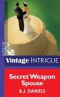 Cover: Secret Weapon Spouse - Mills & Boon