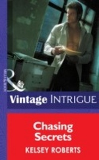 Enlarge image Cover: Chasing Secrets - Mills & Boon