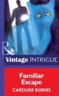Enlarge image Cover: Familiar Escape - Mills & Boon