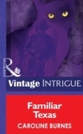 Cover: Familiar Texas - Mills & Boon
