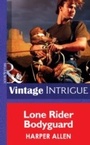 Cover: Lone Rider Bodyguard - Mills & Boon