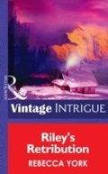 Cover: Riley's Retribution - Mills & Boon