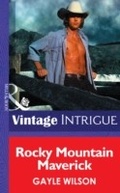 Cover: Rocky Mountain Maverick - Mills & Boon