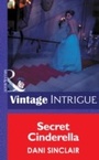 Cover: Secret Cinderella - Mills & Boon