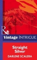 Cover: Straight Silver - Mills & Boon