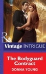 Cover: The Bodyguard Contract - Mills & Boon
