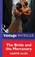 Cover: The Bride And The Mercenary - Mills & Boon